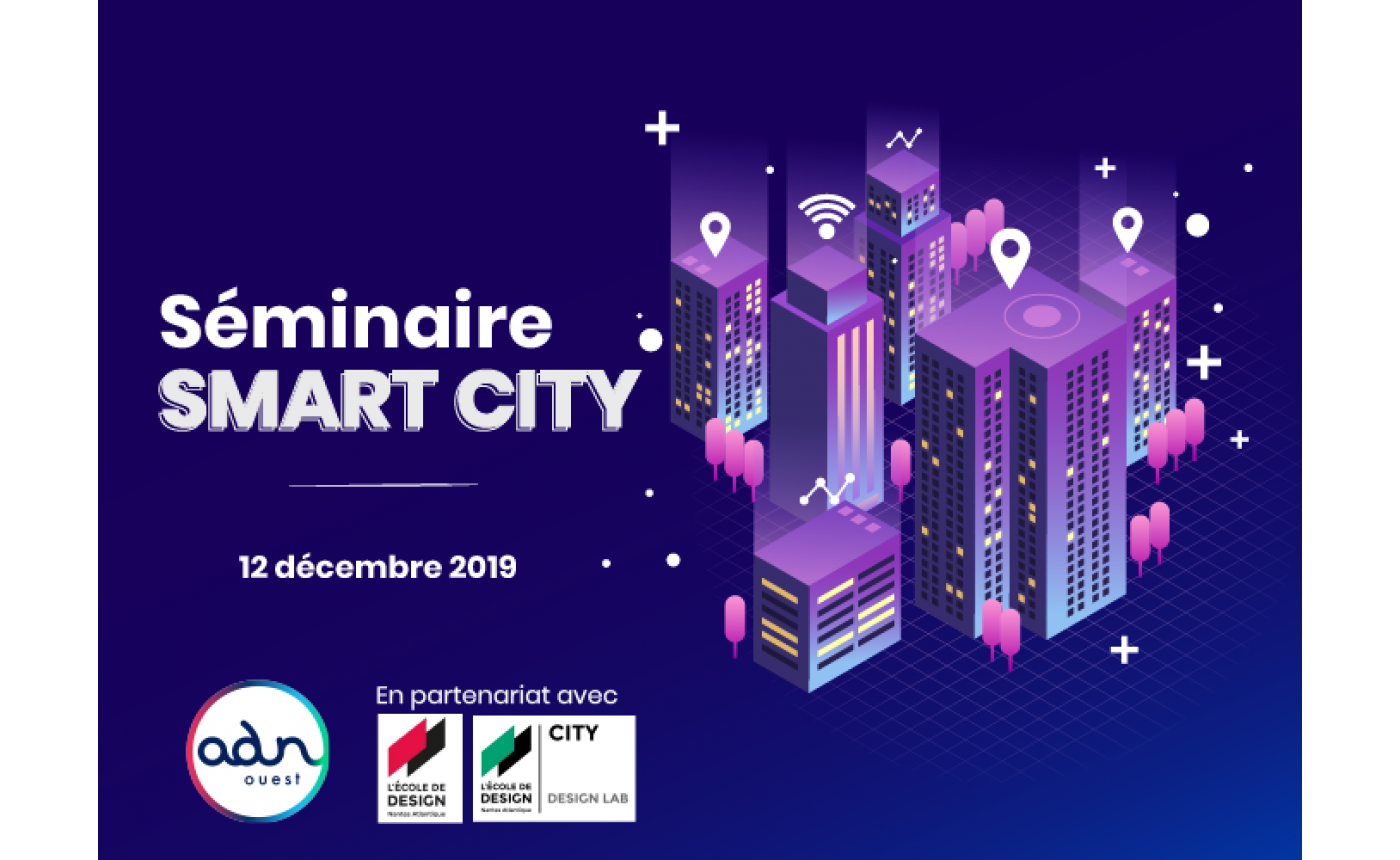 ADN Ouest // Séminaire Smart City