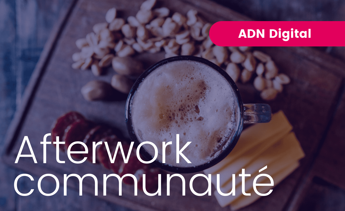 AfterWork ADN Infra&services : la communauté fait sa rentrée !