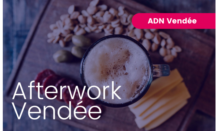 Afterwork ADN Vendee